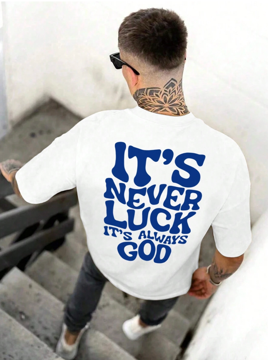 It's Never Lucky It's always God - T-Shirt